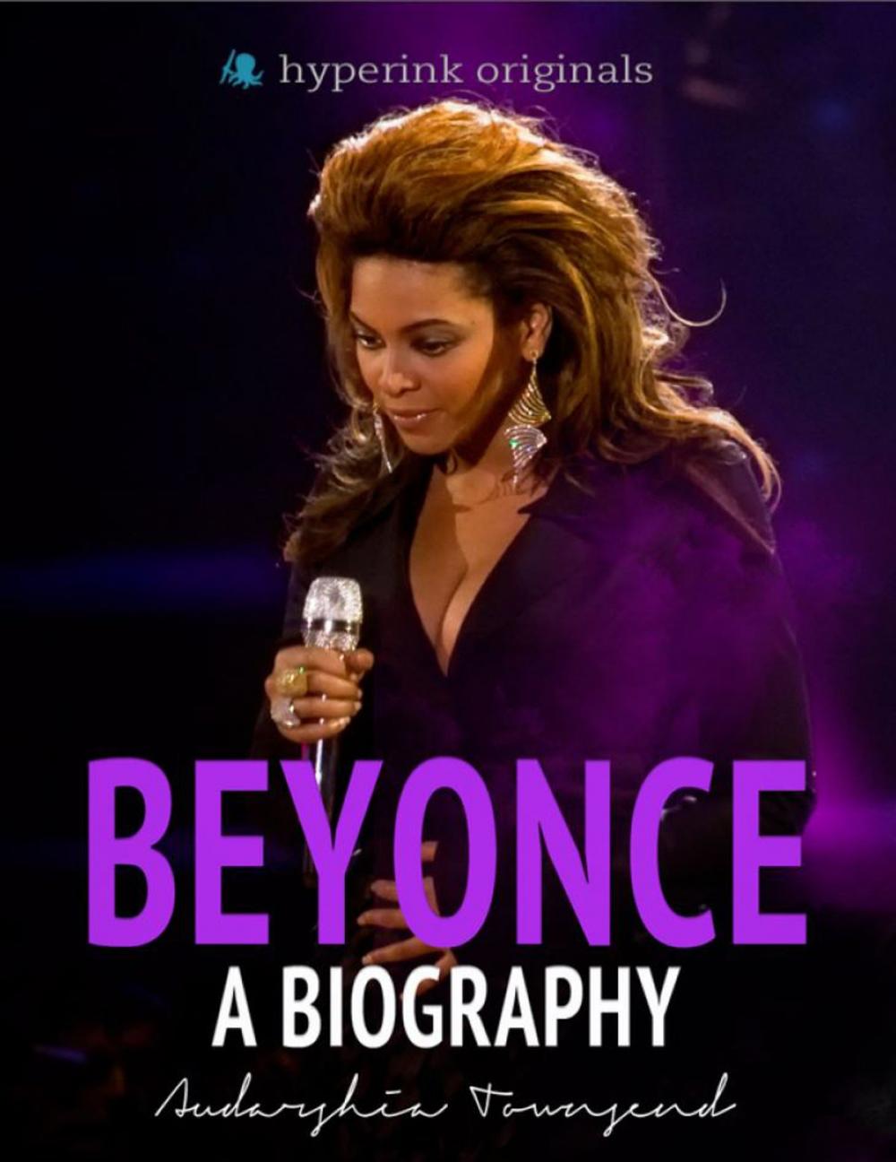 Big bigCover of Beyonce: A Biography