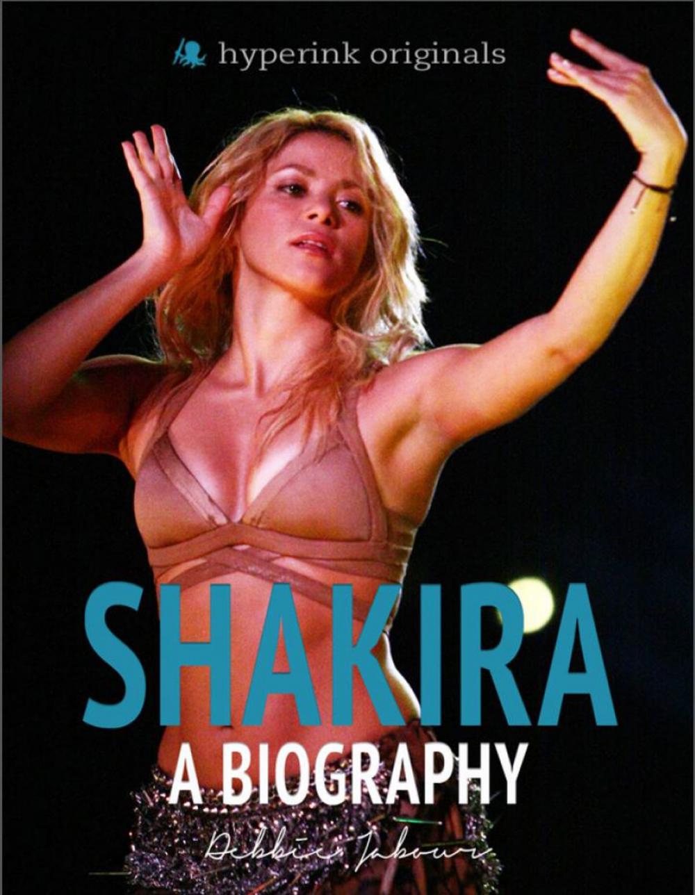 Big bigCover of Shakira: A Biography