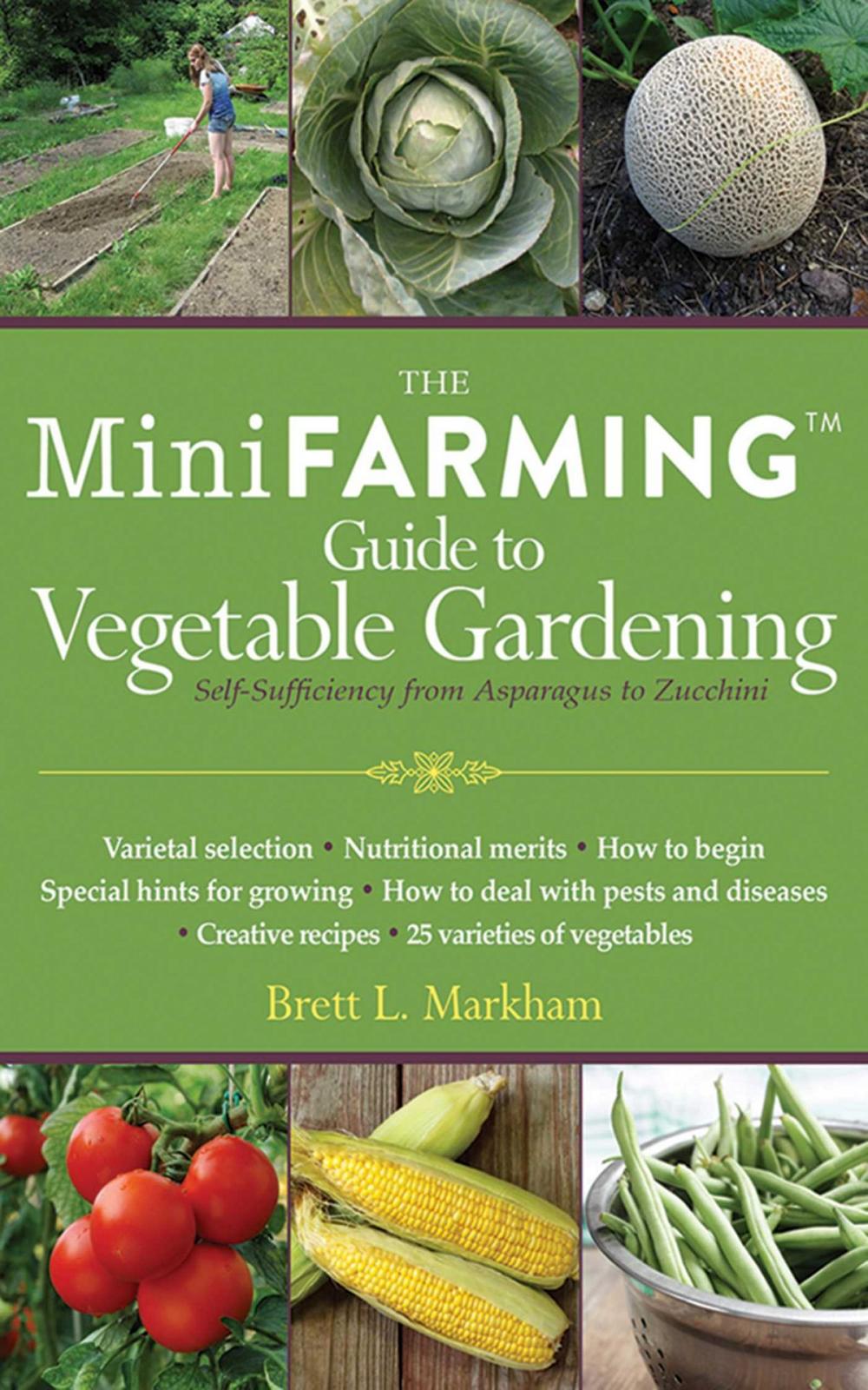 Big bigCover of Mini Farming Guide to Vegetable Gardening