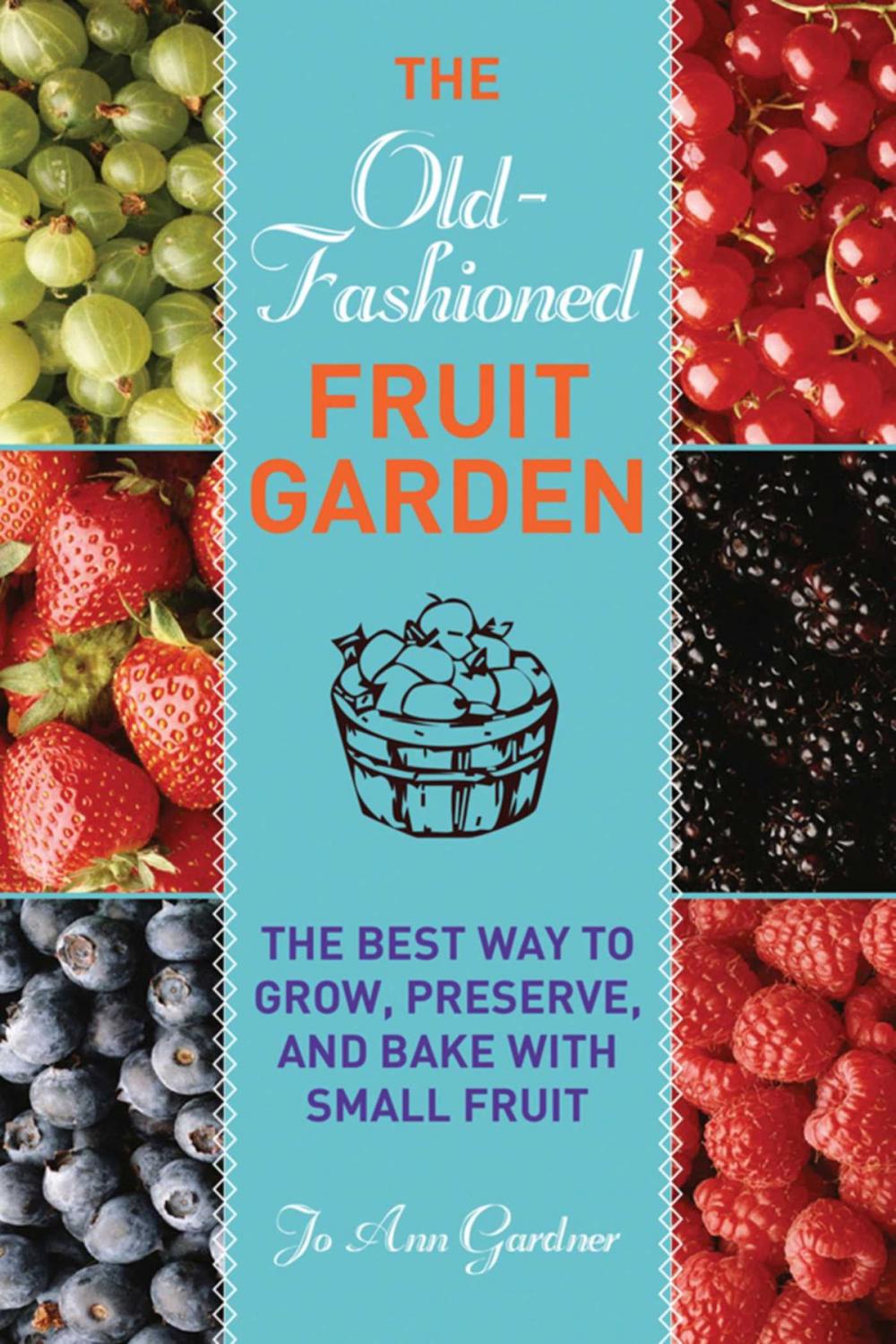 Big bigCover of Old-Fashioned Fruit Garden