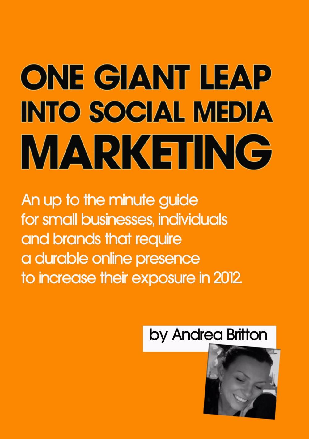 Big bigCover of One Giant Leap Into Social Media Marketing