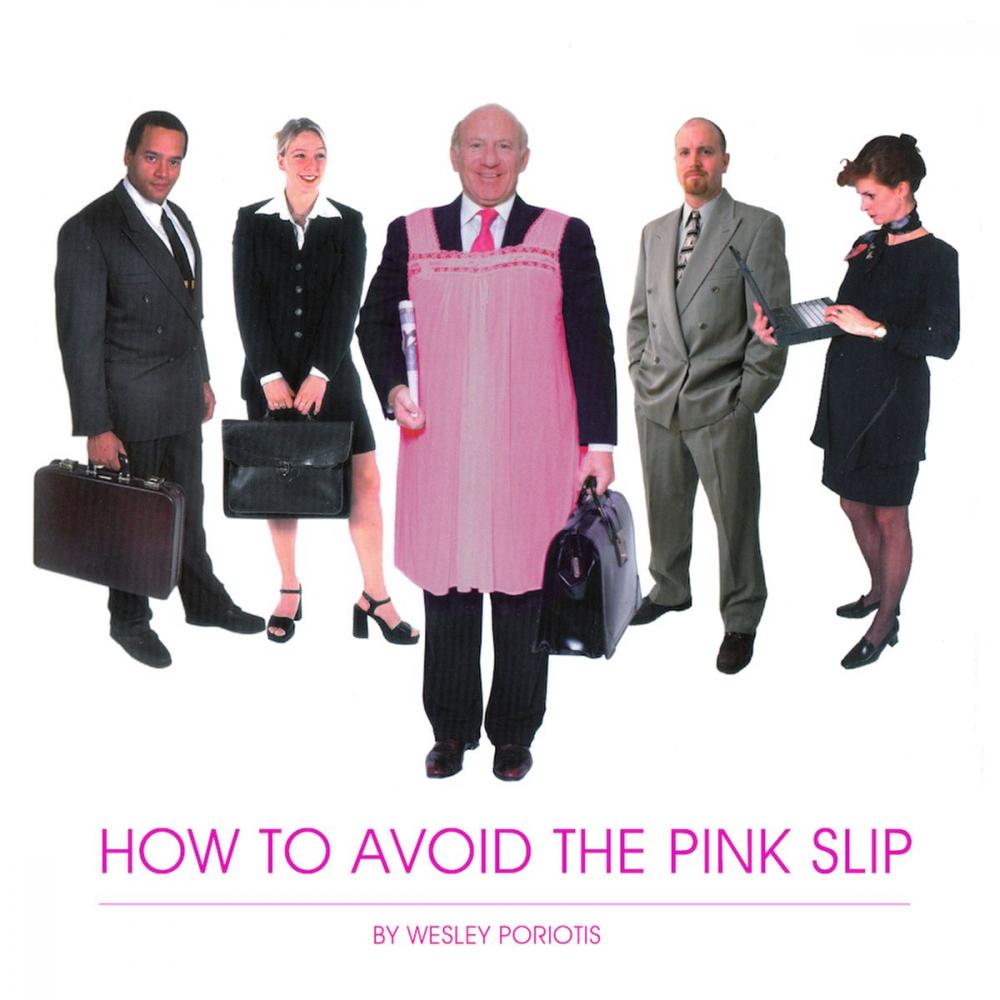 Big bigCover of How To Avoid The Pink Slip