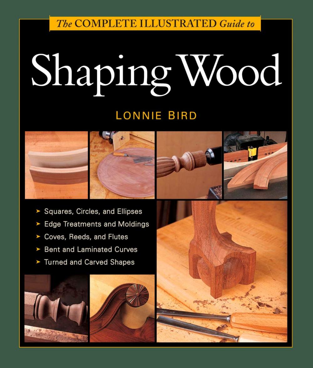 Big bigCover of The Complete Illustrated Guide to Shaping Wood