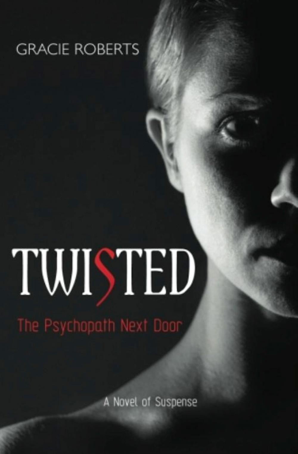 Big bigCover of Twisted - The Psychopath Next Door