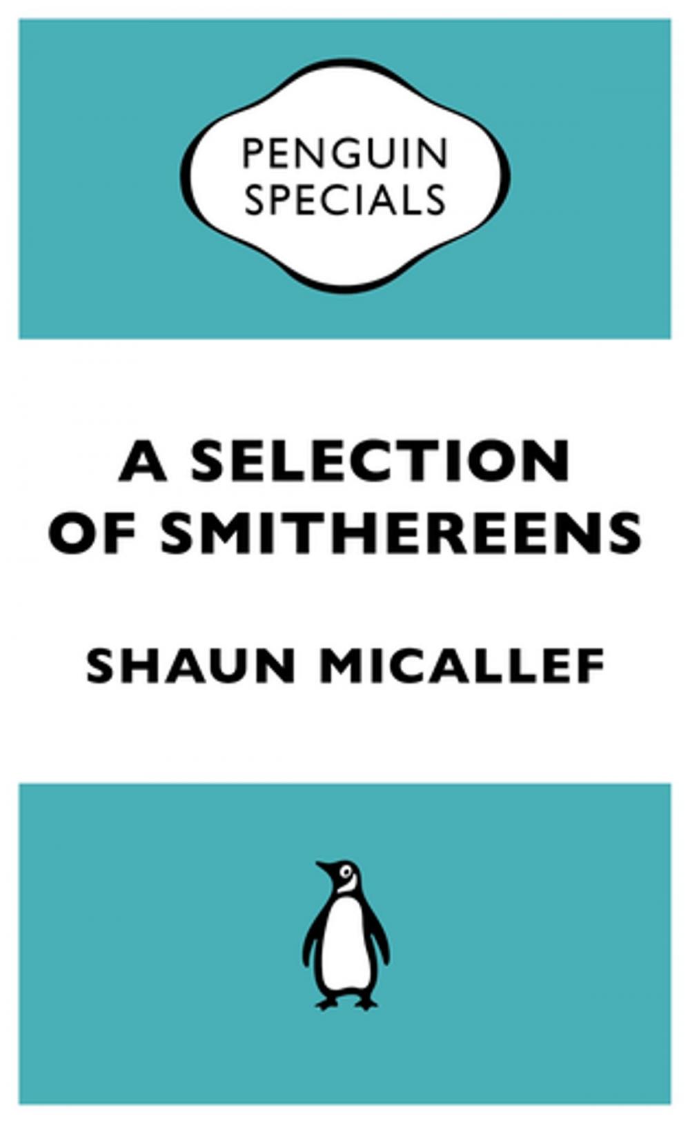 Big bigCover of A Selection of Smithereens: Penguin Special