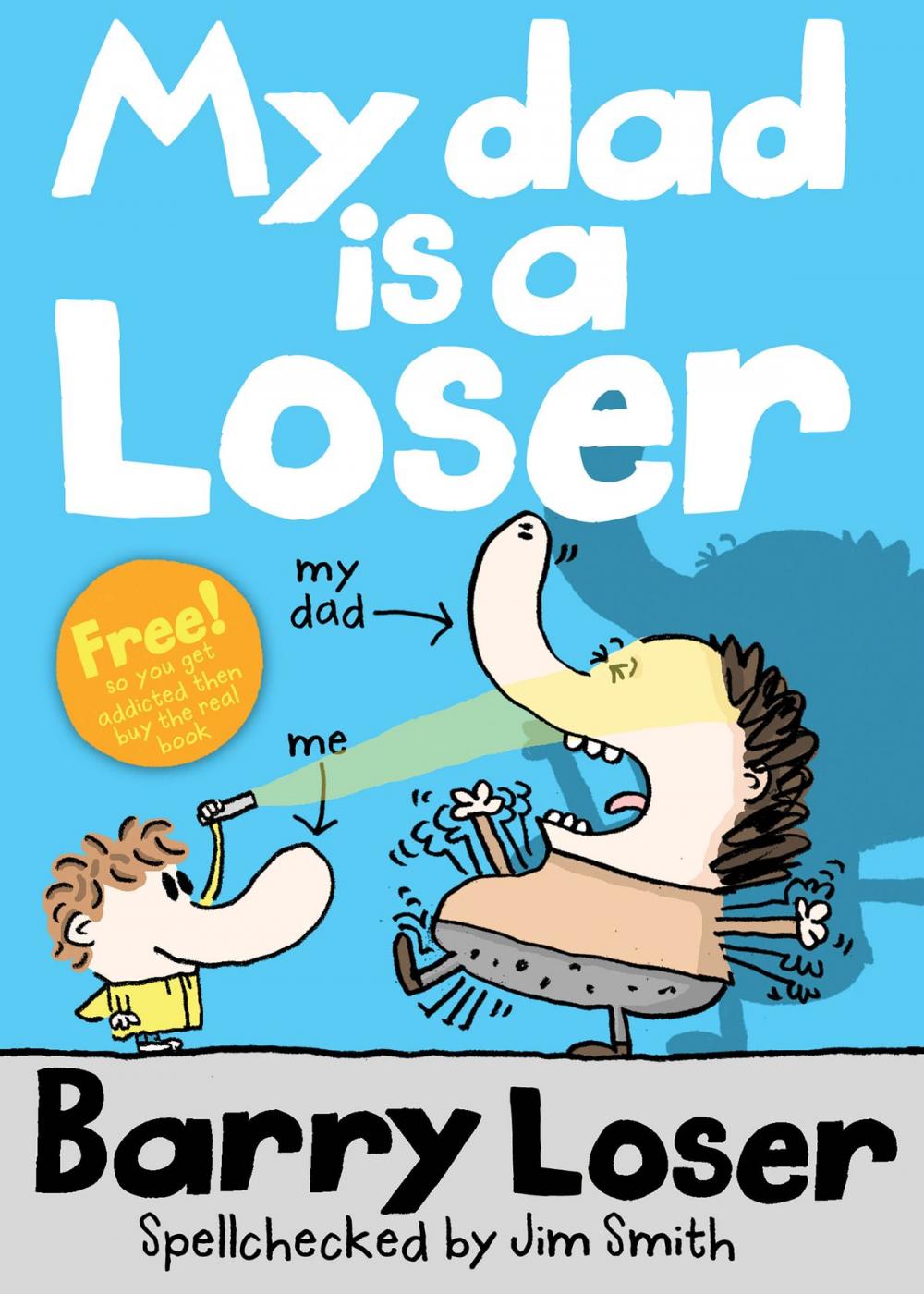 Big bigCover of My Dad is a Loser