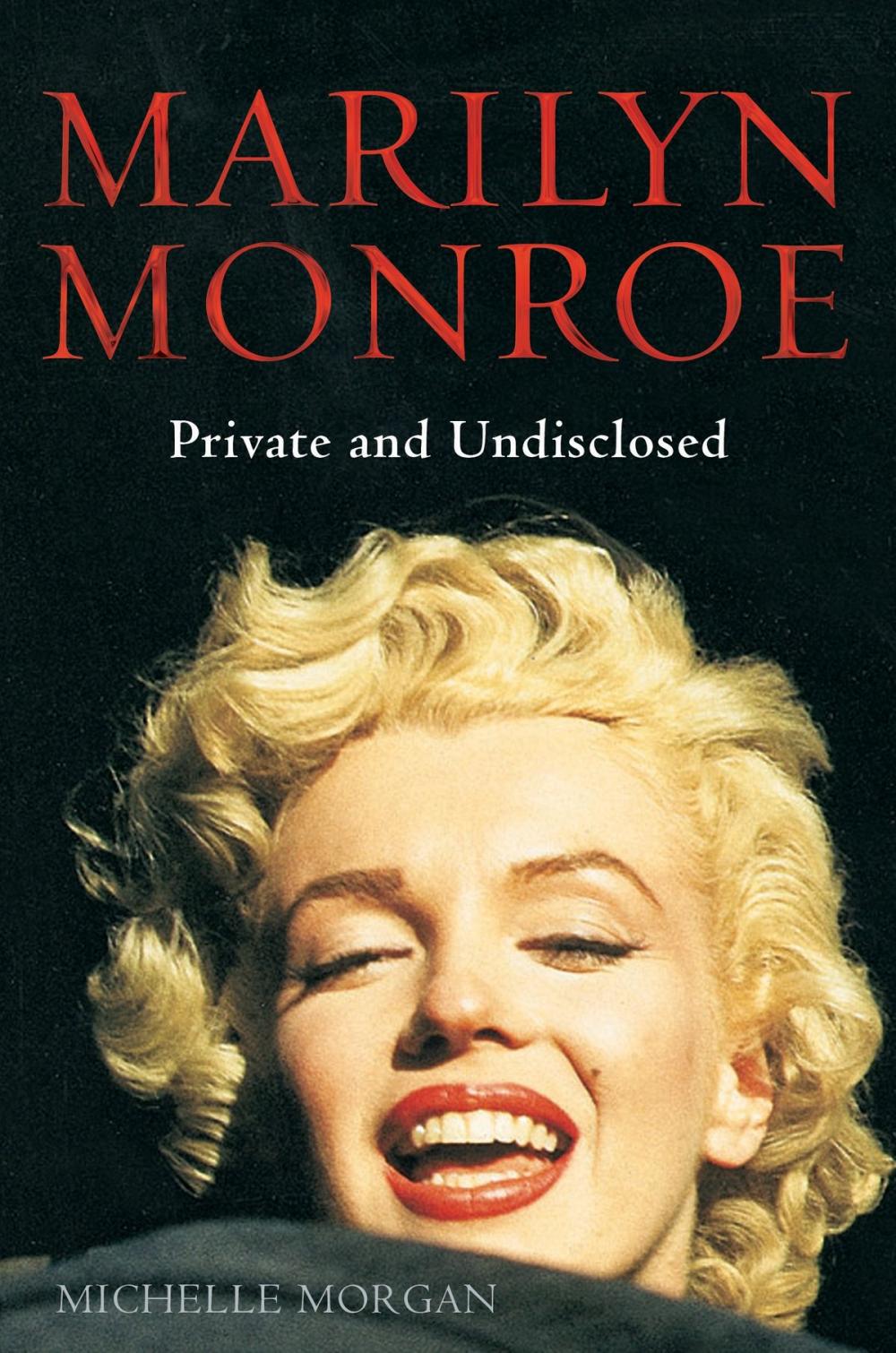 Big bigCover of Marilyn Monroe: Private and Undisclosed