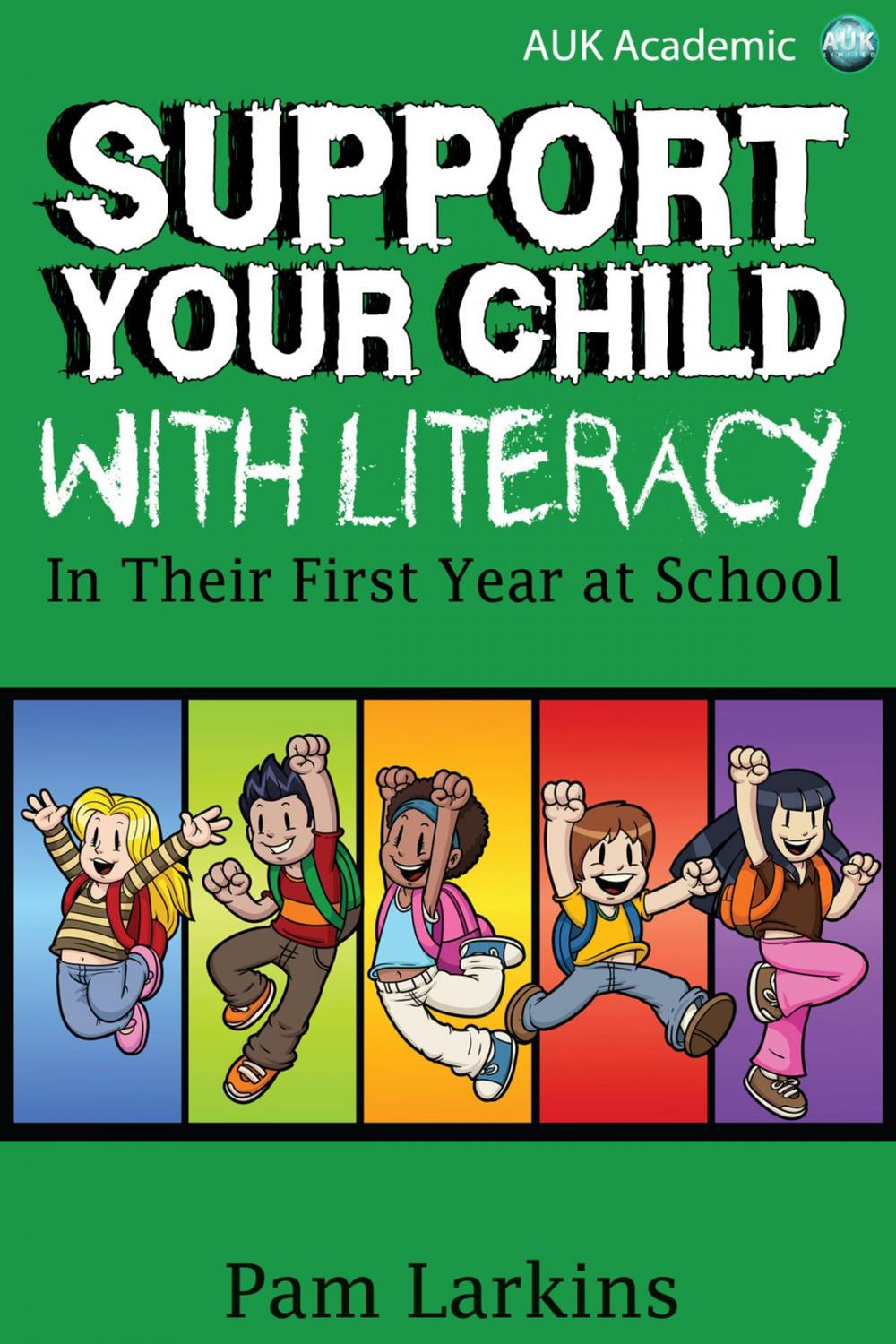 Big bigCover of Support Your Child With Literacy