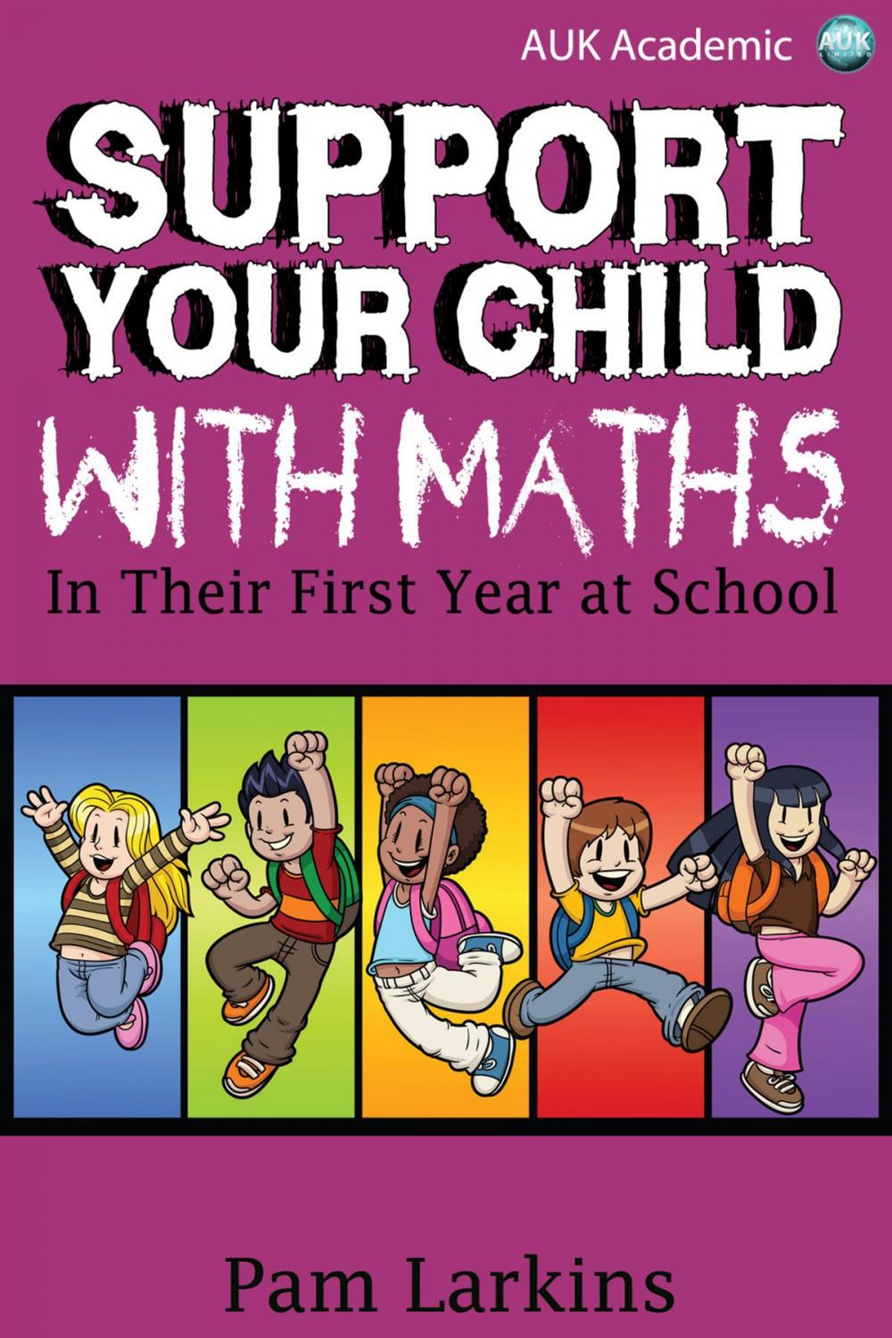 Big bigCover of Support Your Child With Maths