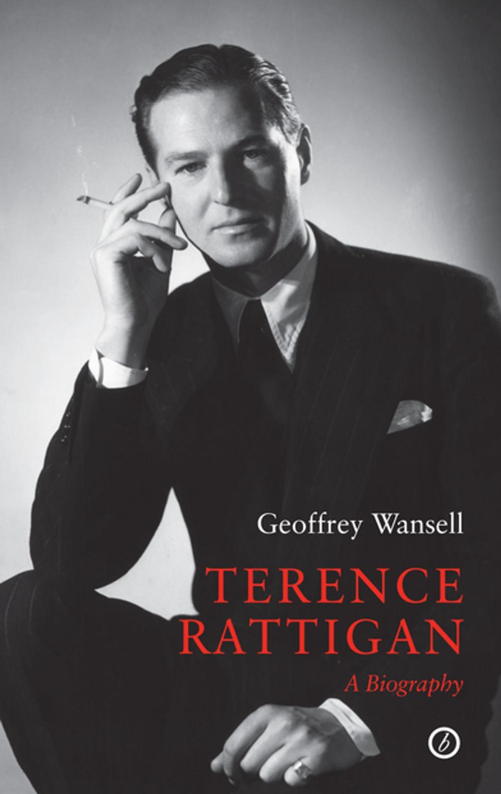 Big bigCover of Terence Rattigan: A Biography