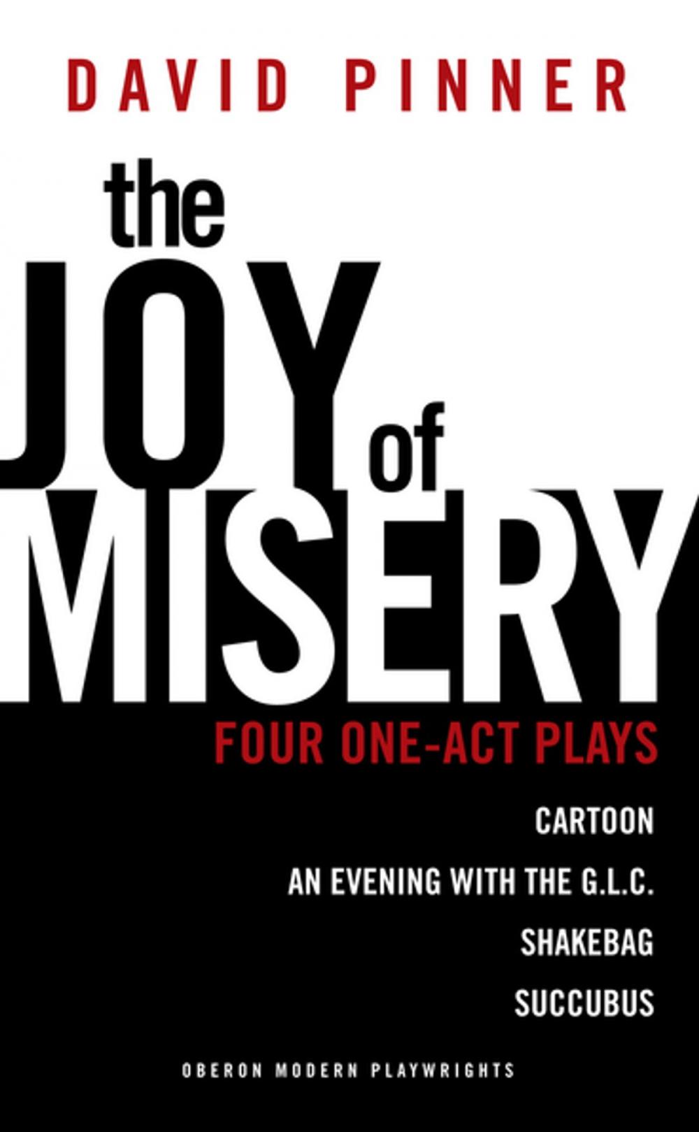 Big bigCover of The Joy of Misery: Four One-Act Plays