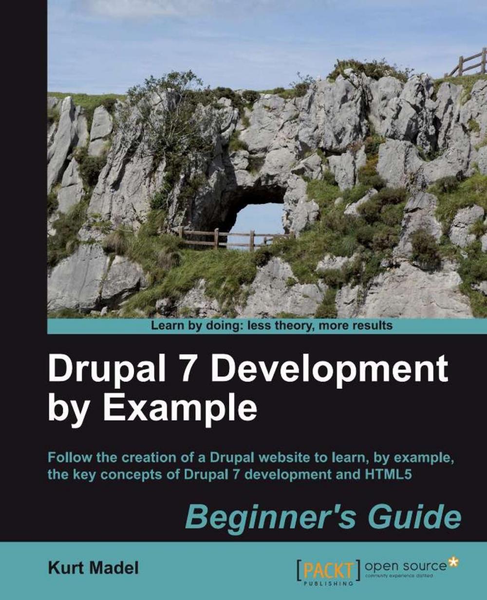 Big bigCover of Drupal 7 Development by Example Beginners Guide