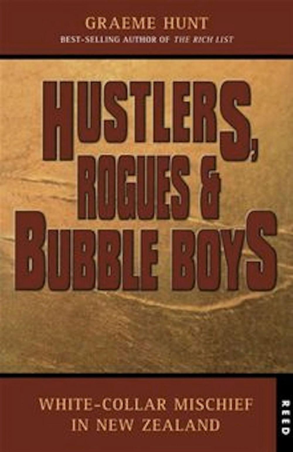 Big bigCover of Hustlers, Rogues and Bubble Boys