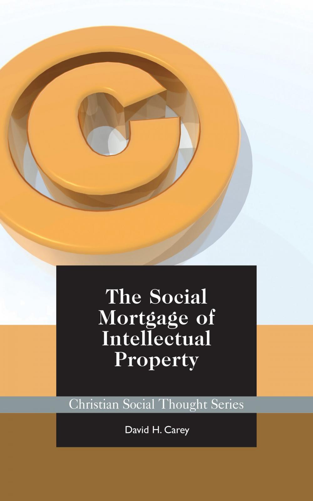 Big bigCover of The Social Mortgage of Intellectual Property