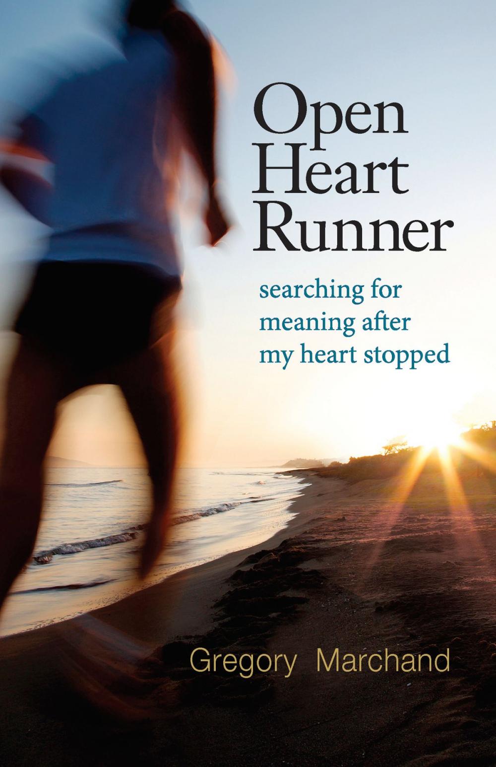 Big bigCover of Open Heart Runner: searching for meaning after my heart stopped