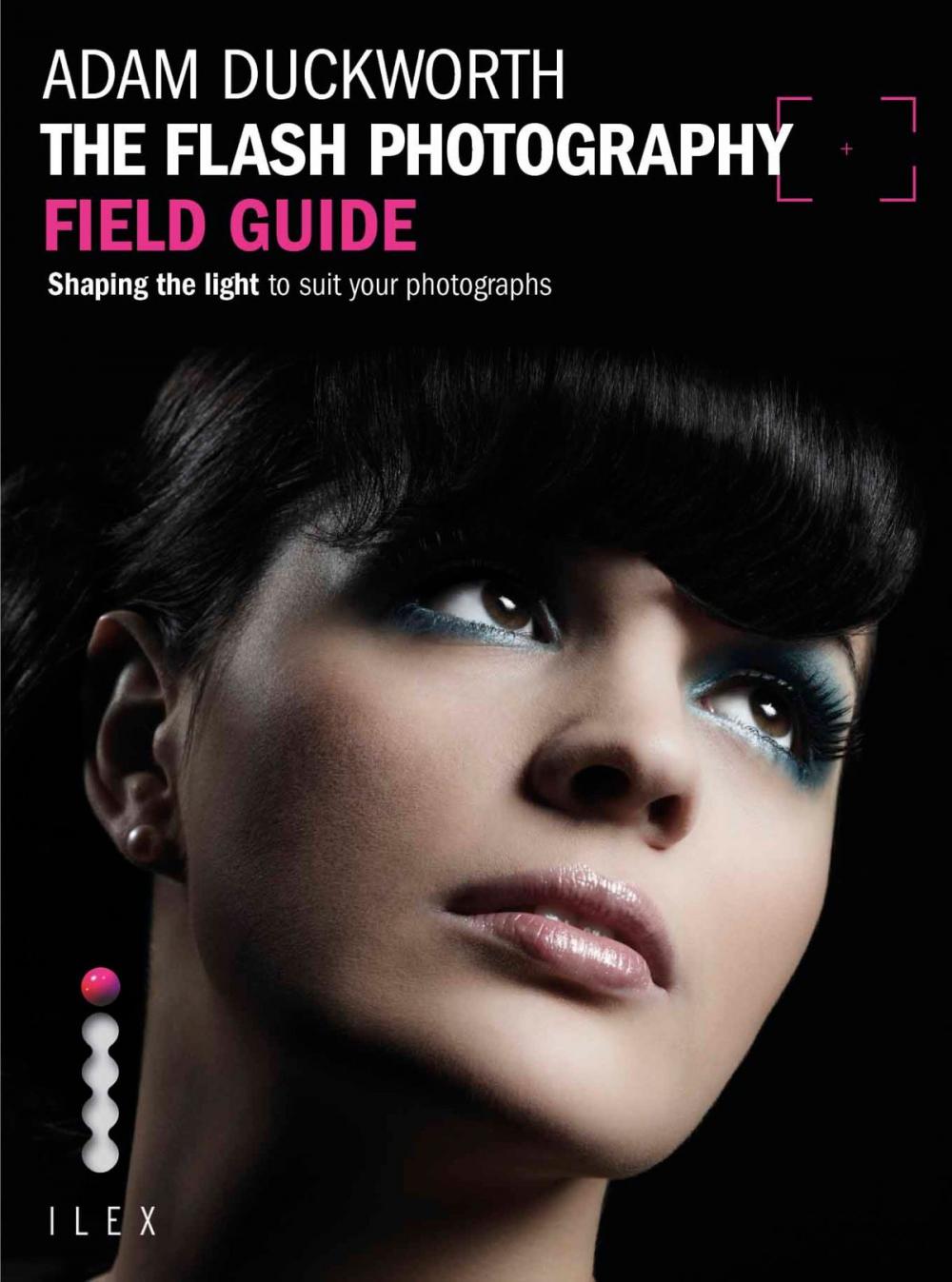 Big bigCover of The Flash Photography Field Guide