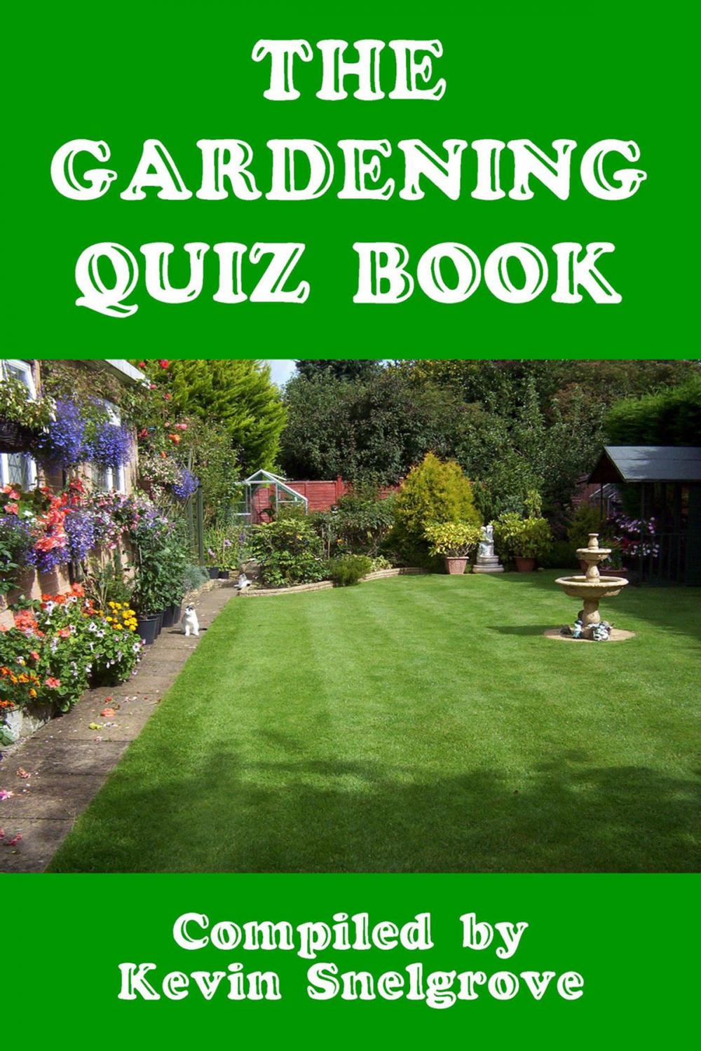 Big bigCover of The Gardening Quiz Book