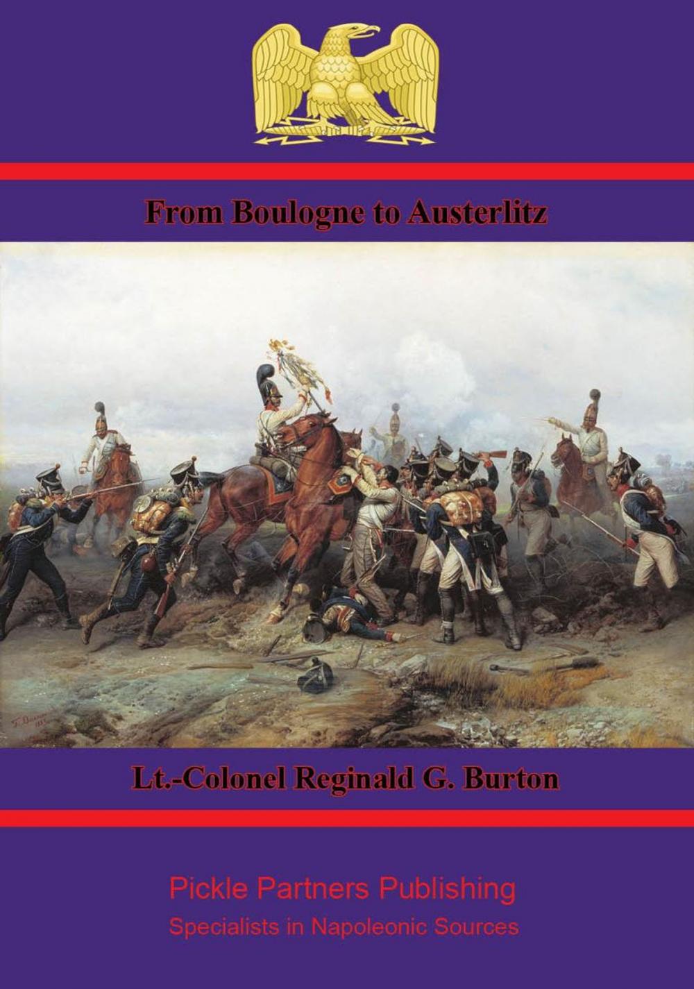 Big bigCover of From Boulogne to Austerlitz – Napoleon’s Campaign of 1805