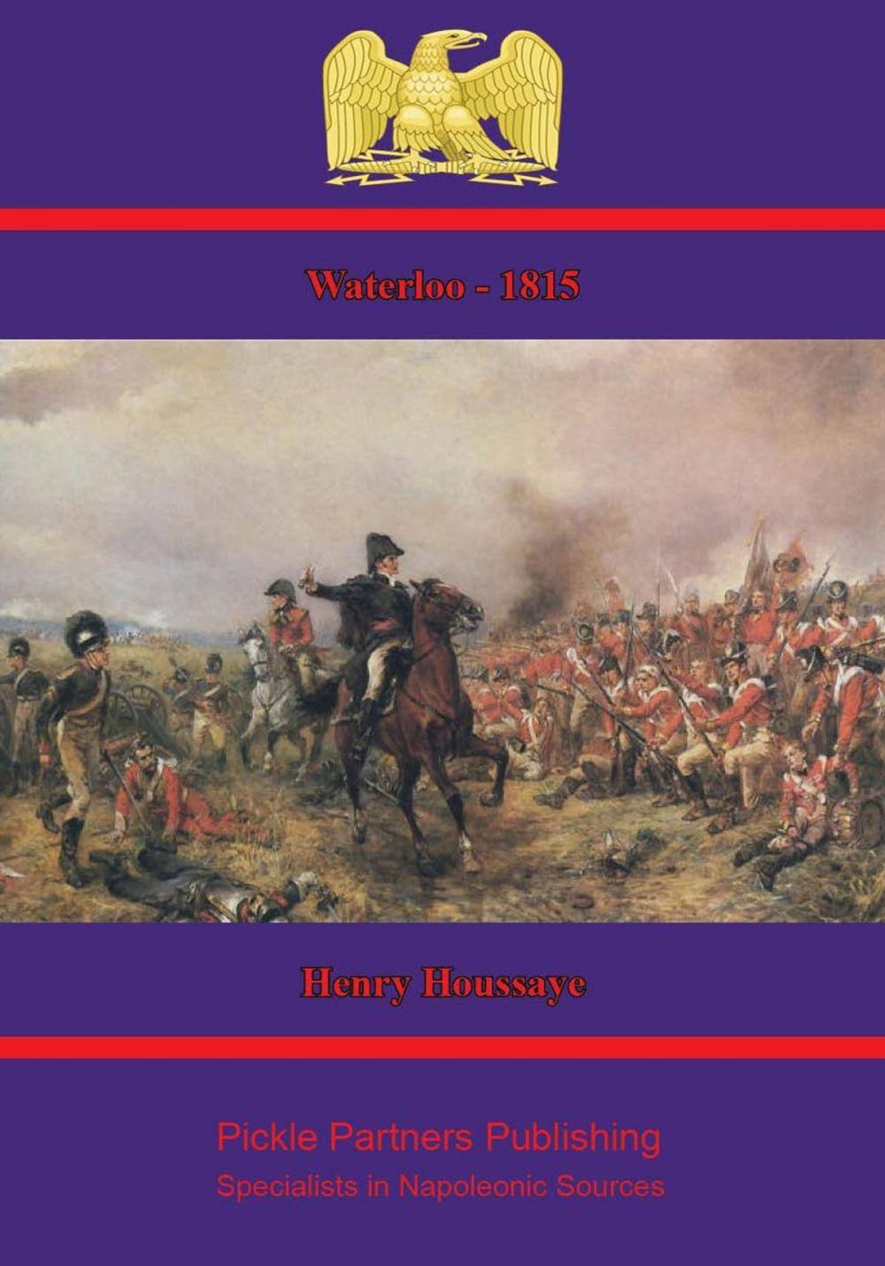 Big bigCover of 1815 — Waterloo [Illustrated Edition]