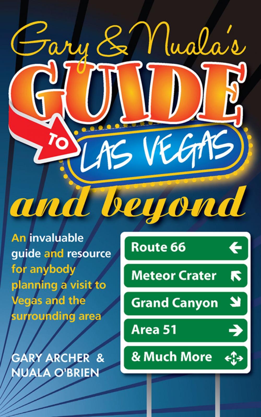 Big bigCover of Gary & Nuala's Guide to Las Vegas and Beyond