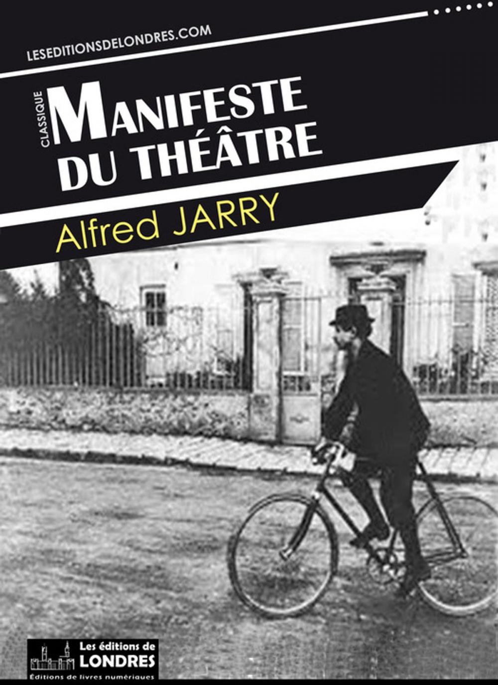 Big bigCover of Manifeste du théâtre