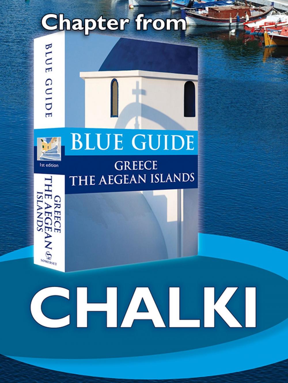 Big bigCover of Chalki with Alimnia - Blue Guide Chapter