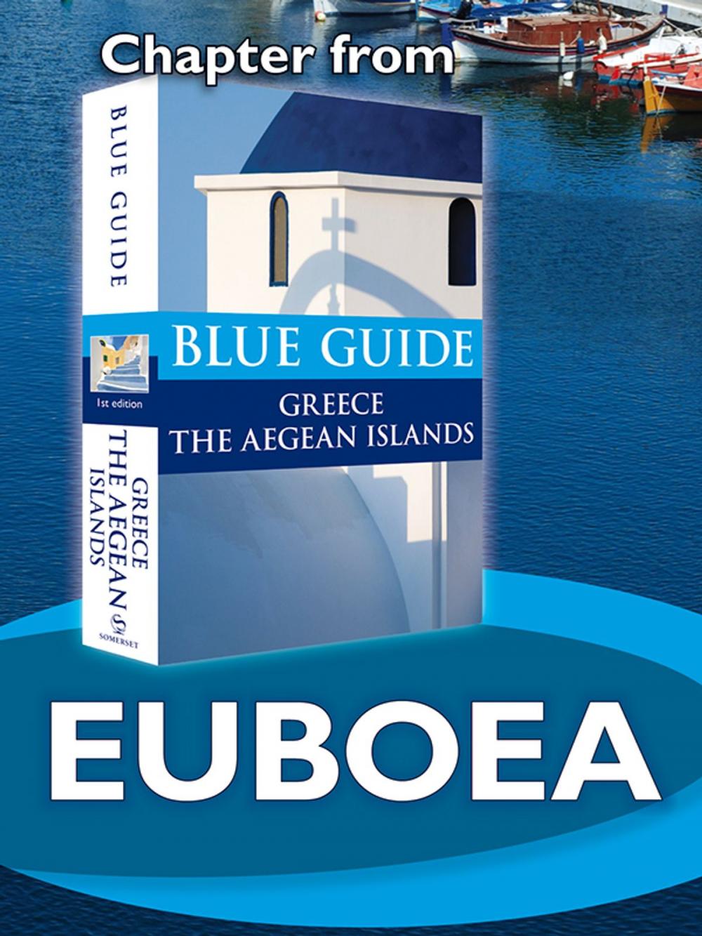 Big bigCover of Euboea - Blue Guide Chapter
