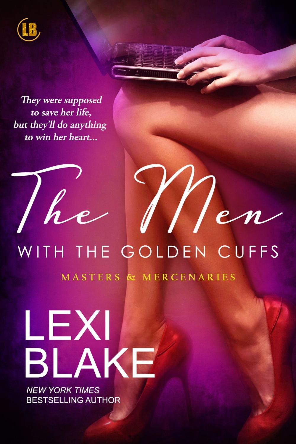 Big bigCover of The Men with the Golden Cuffs, Masters and Mercenaries, Book 2