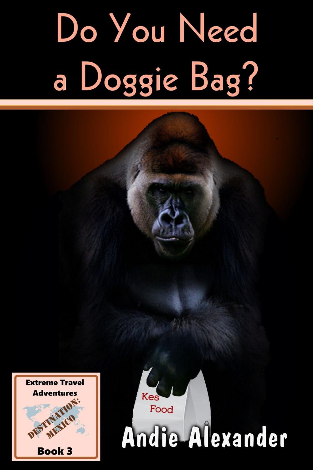 Big bigCover of Do You Need a Doggie Bag?