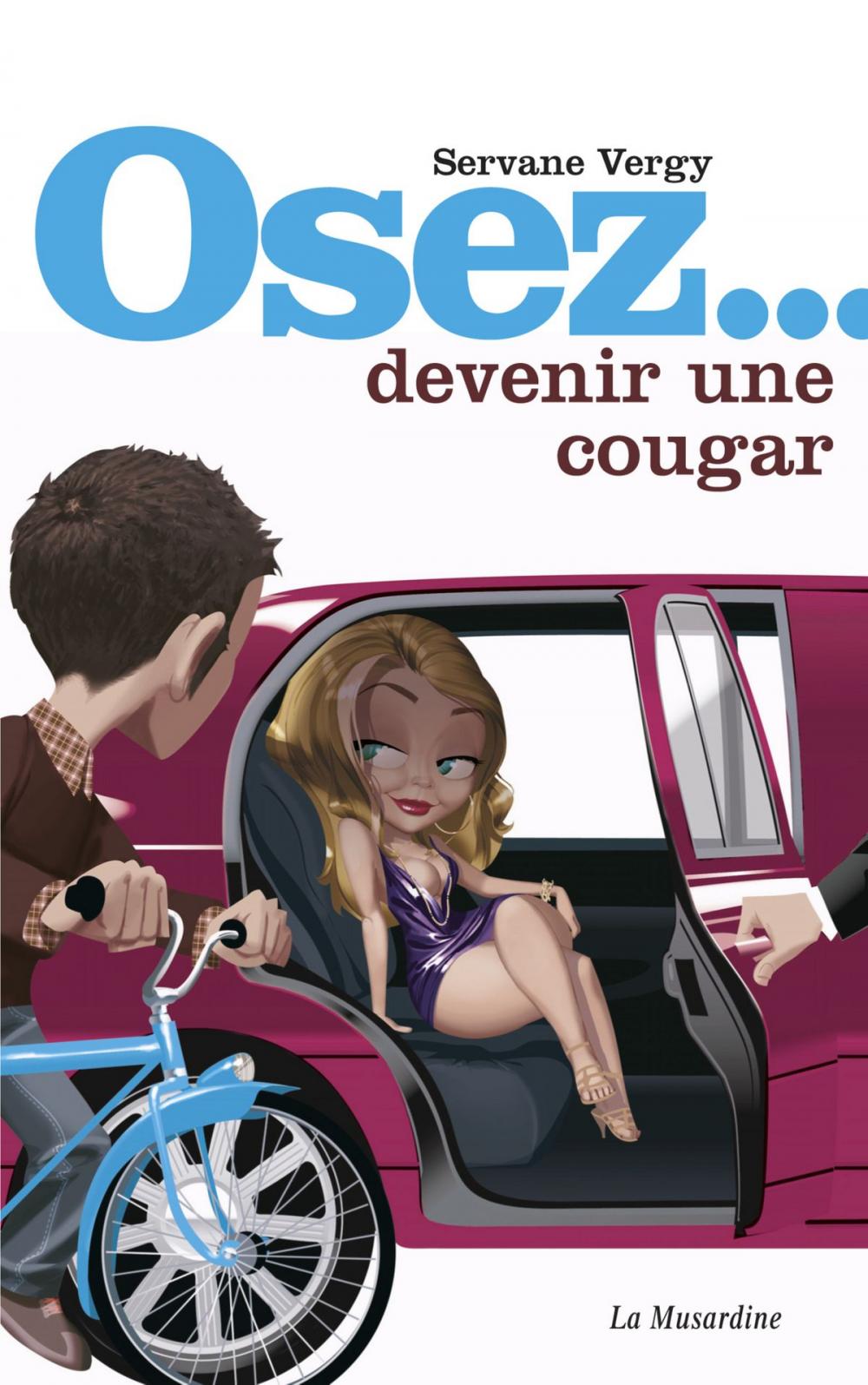 Big bigCover of Osez devenir une cougar