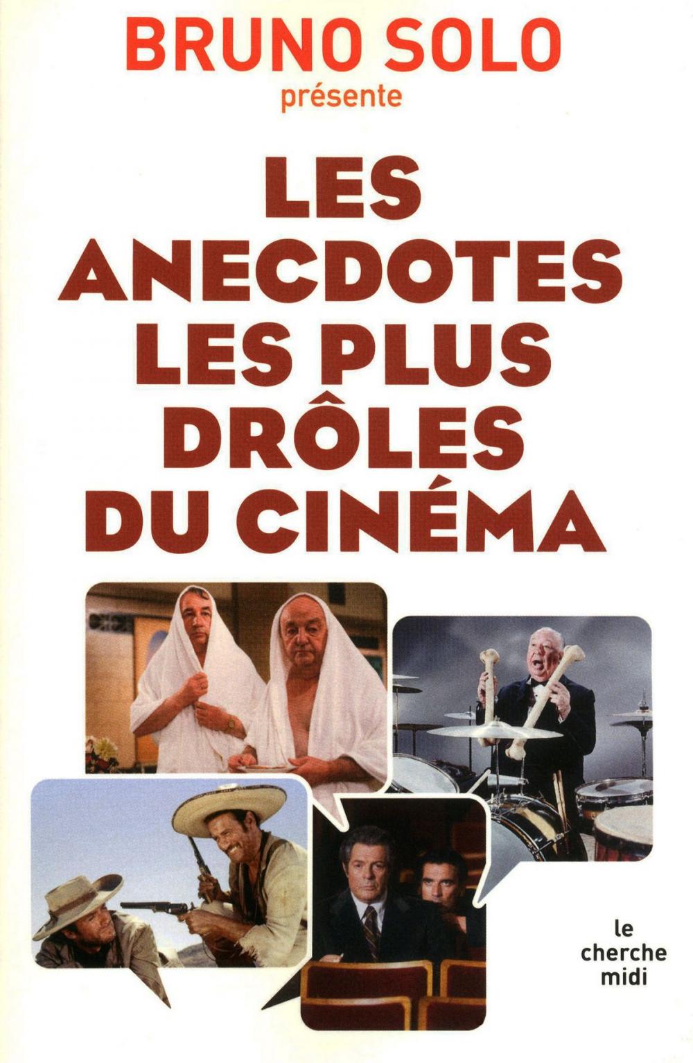 Big bigCover of Les anecdotes les plus drôles du cinéma