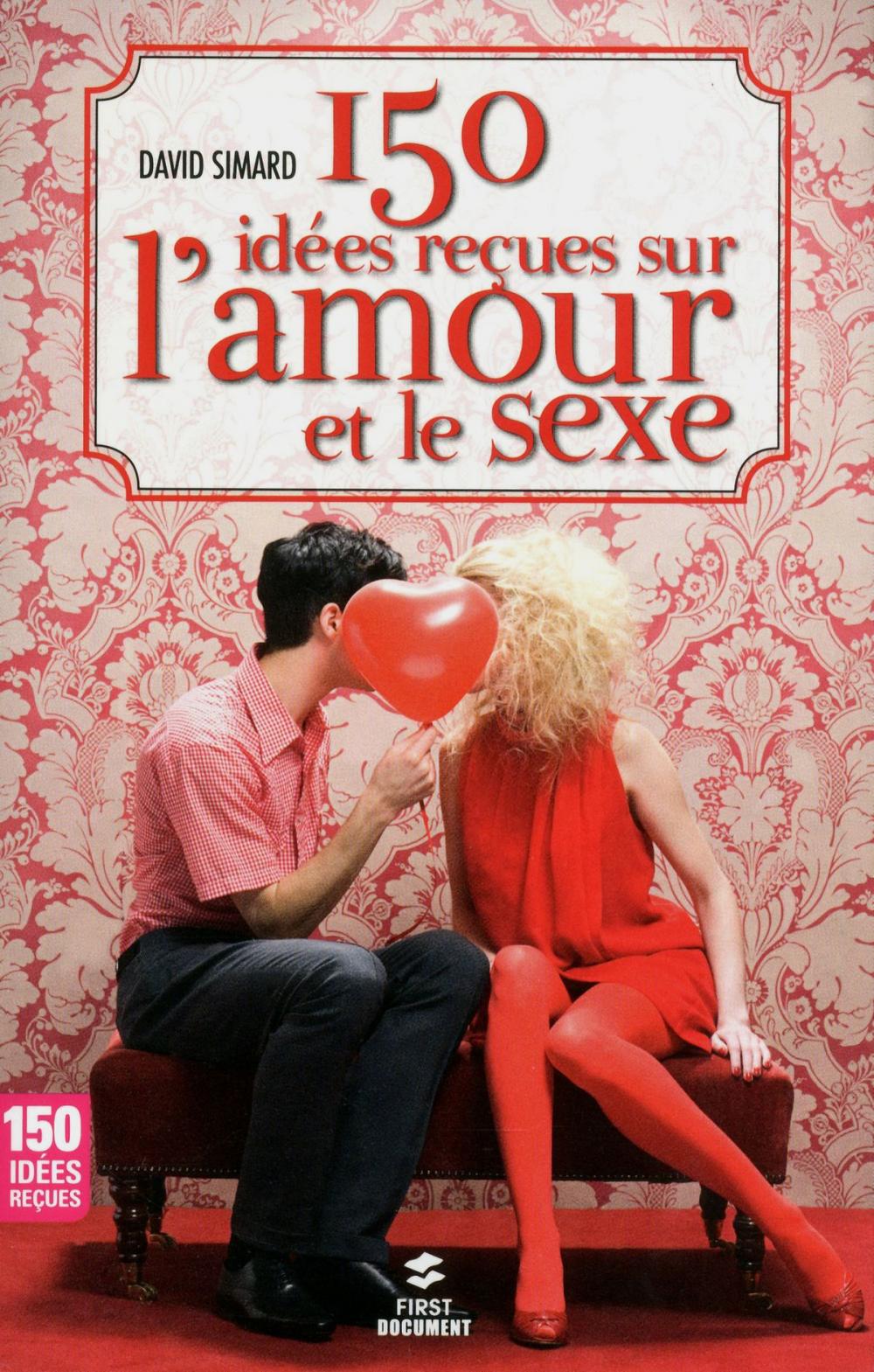 Big bigCover of 150 idées reçues sur l'amour et le sexe