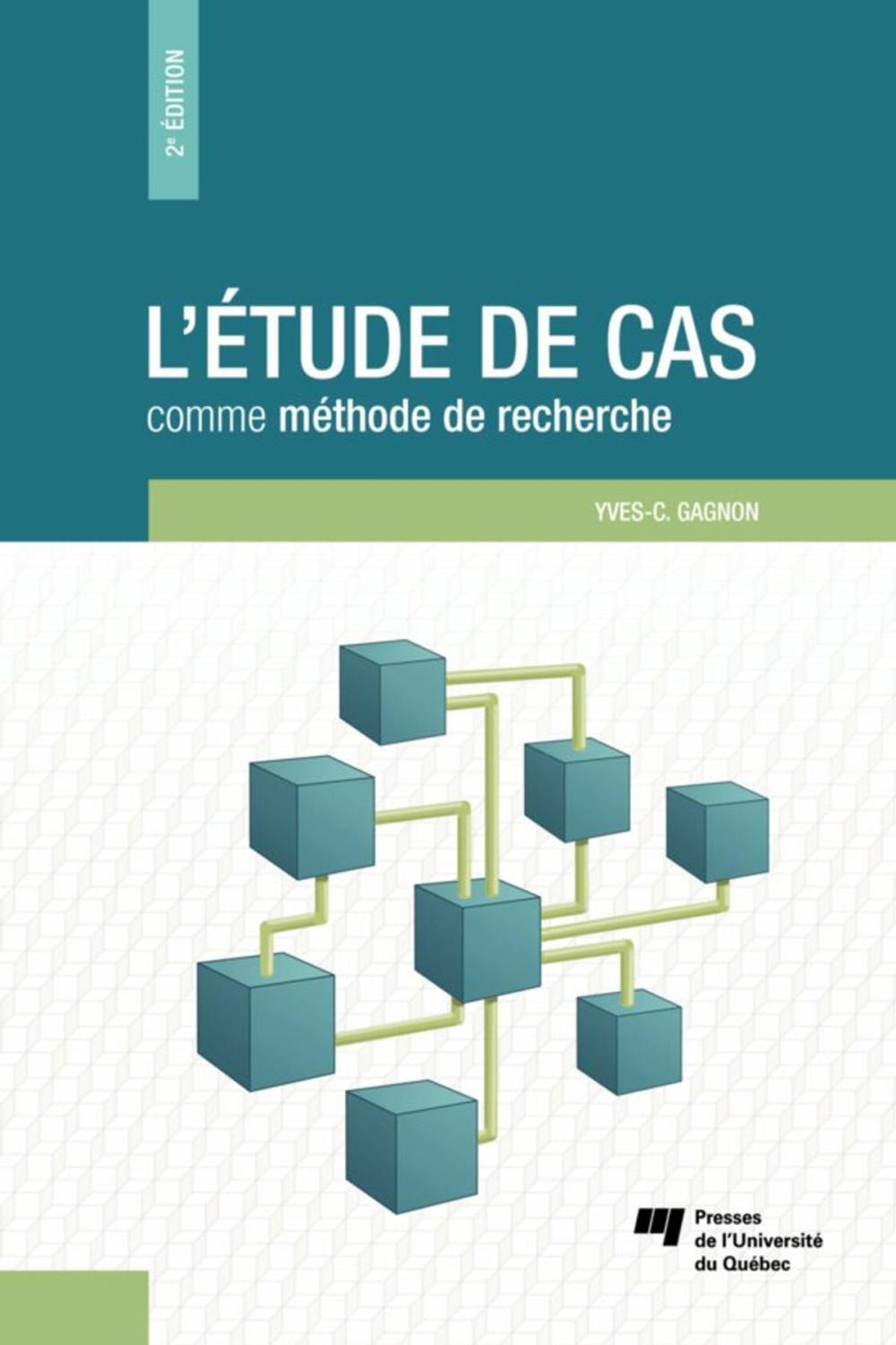 Big bigCover of L'étude de cas comme méthode de recherche, 2e édition