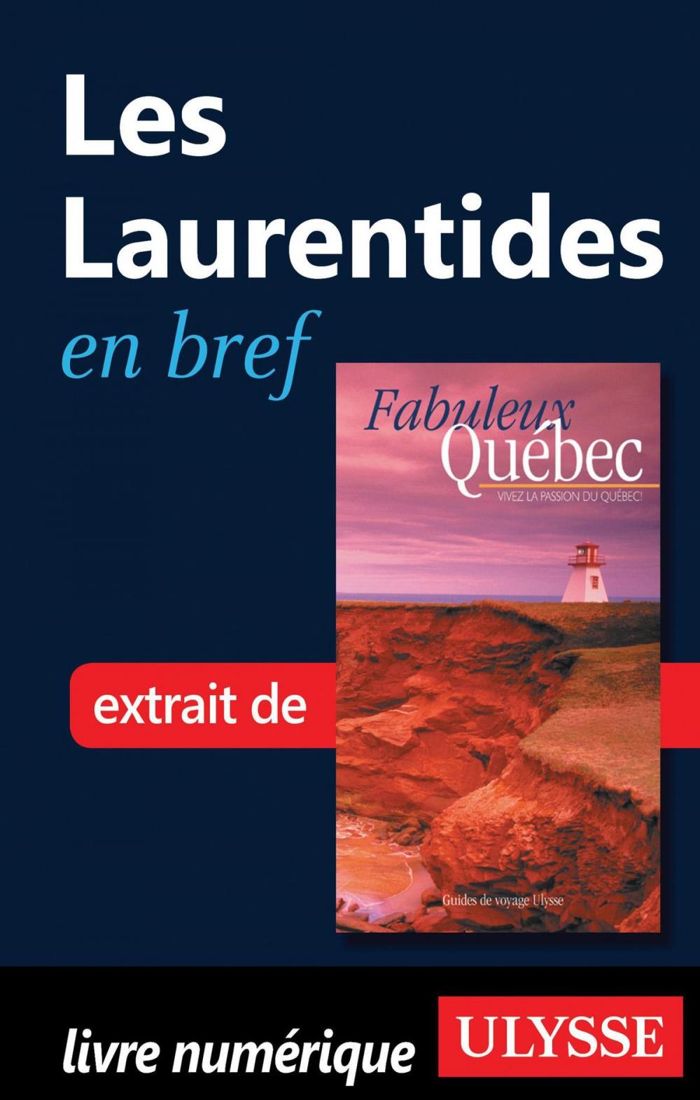 Big bigCover of Les Laurentides en bref