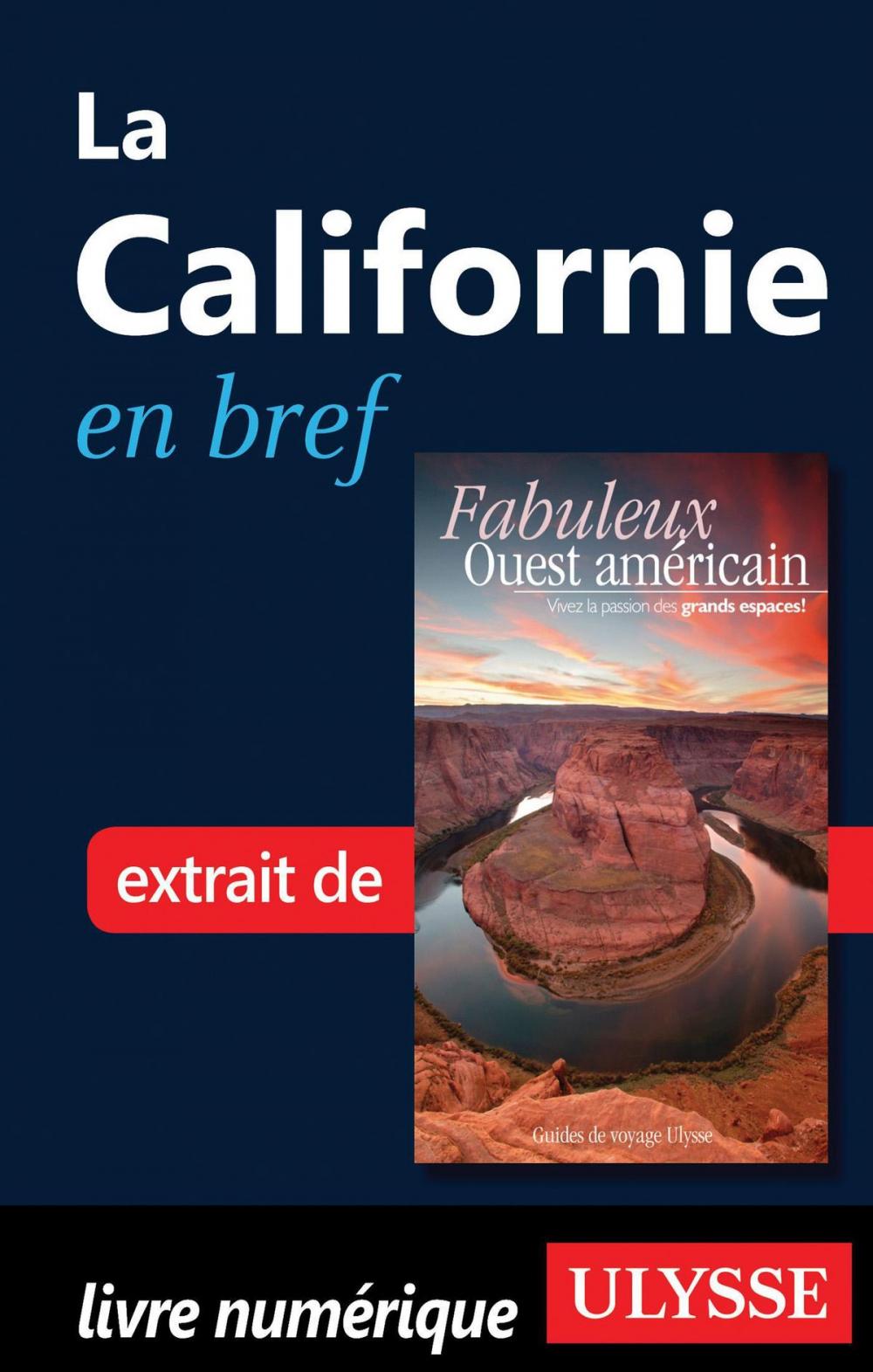 Big bigCover of La Californie en bref