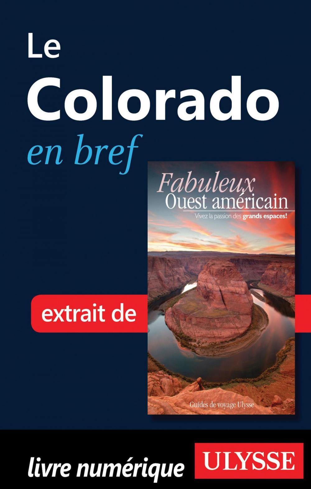 Big bigCover of Le Colorado en bref