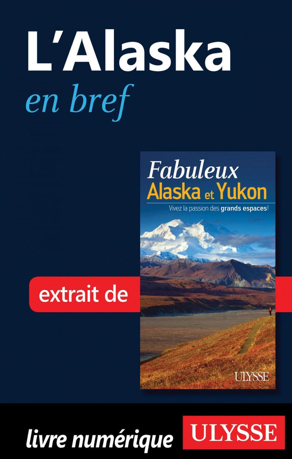 Big bigCover of L'Alaska en bref