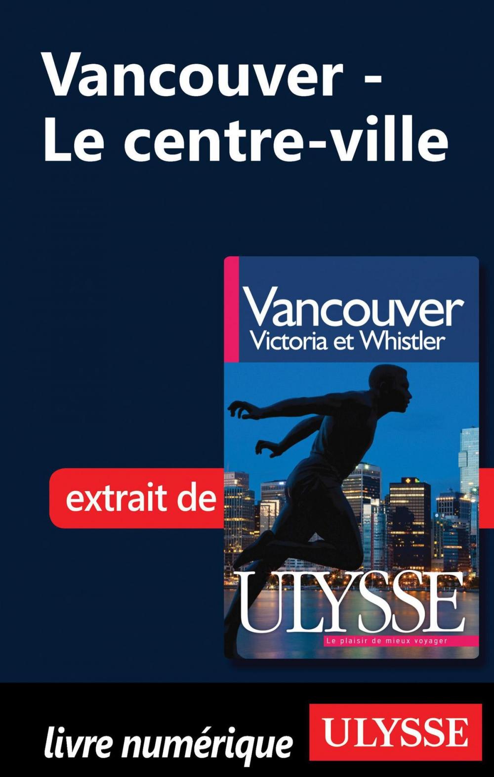 Big bigCover of Vancouver - Le centre-ville