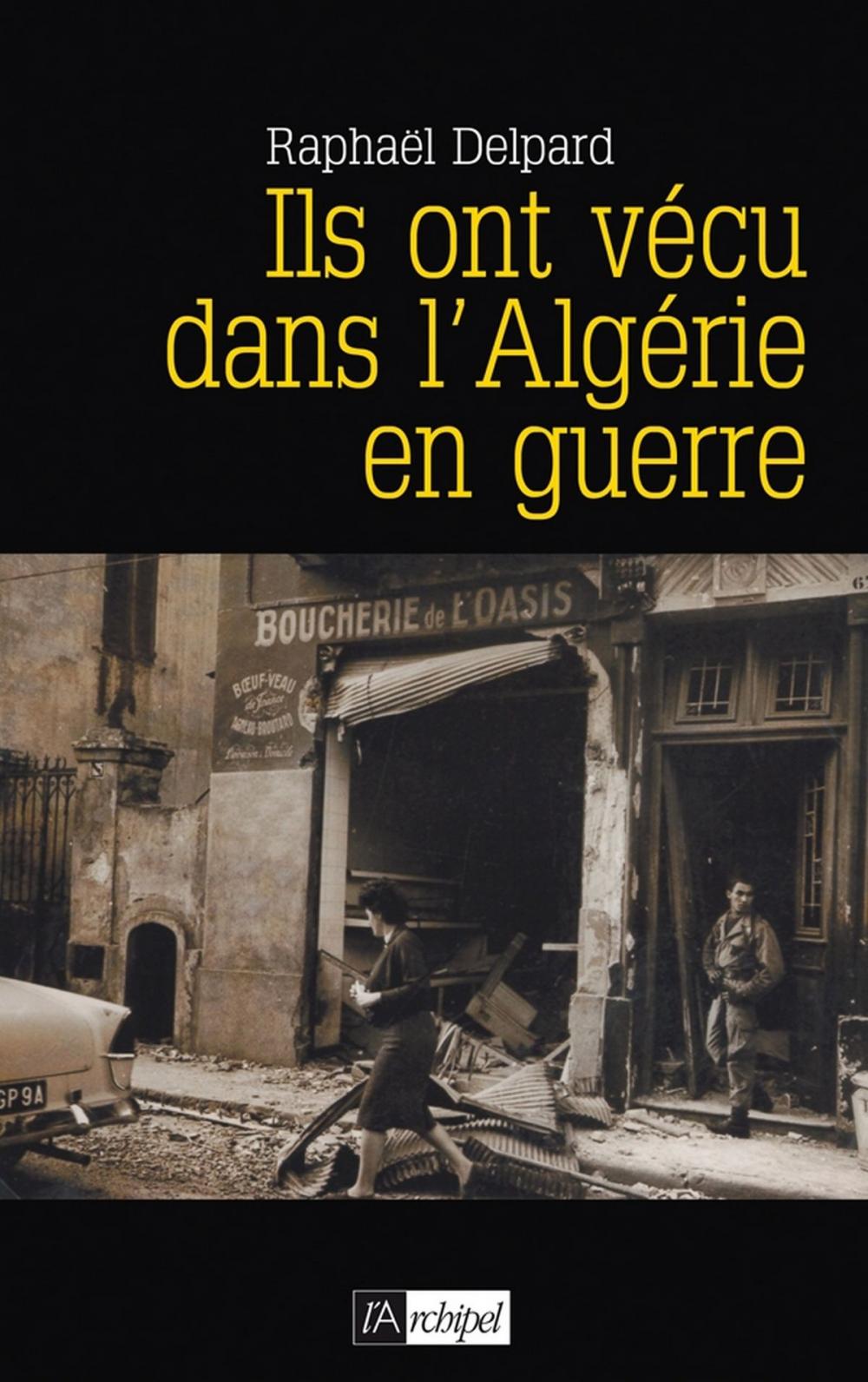 Big bigCover of Ils ont vécu dans l'Algérie en guerre