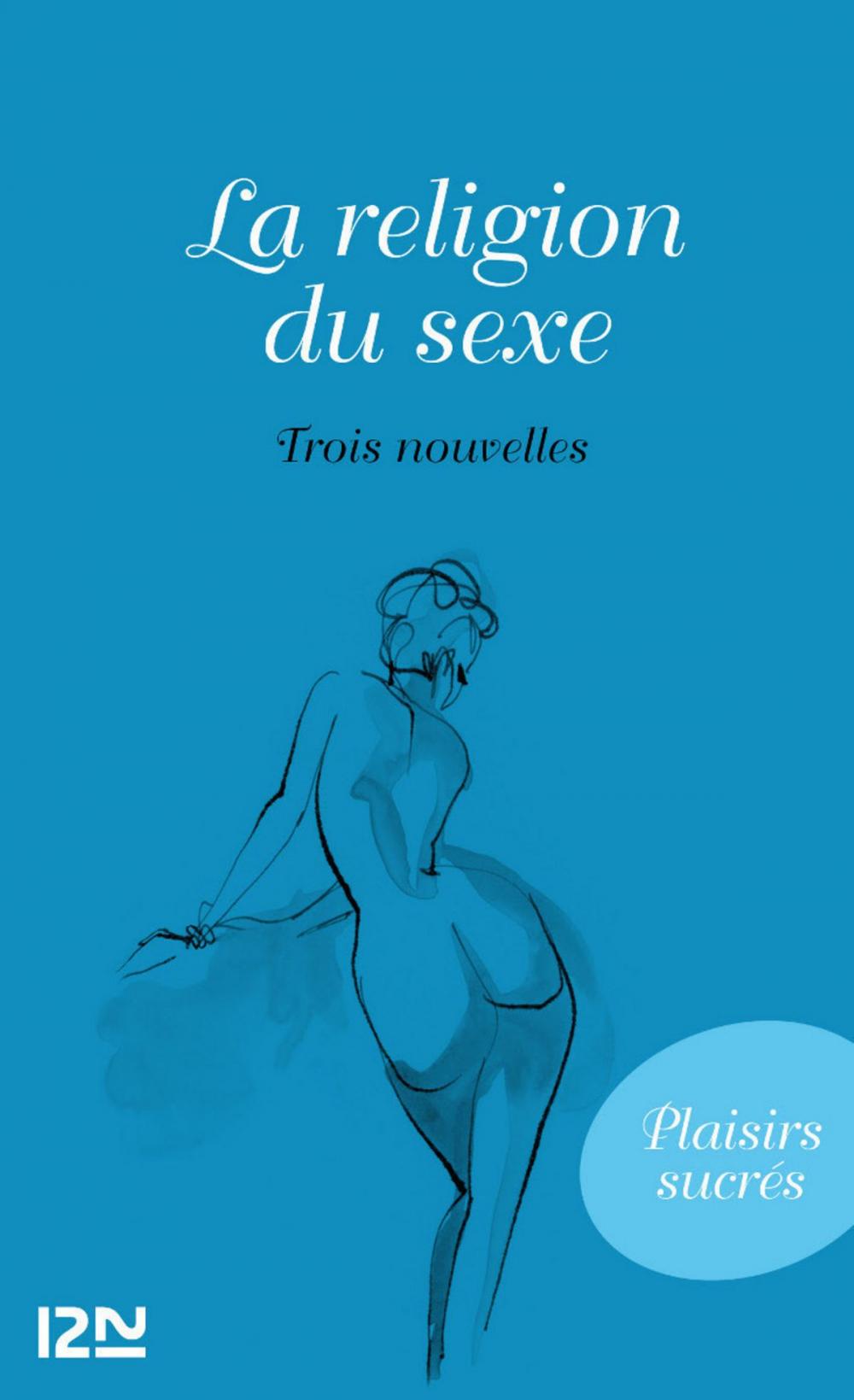 Big bigCover of La religion du sexe