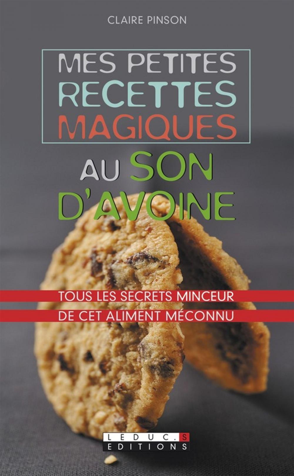 Big bigCover of Mes petites recettes magiques au son d'avoine