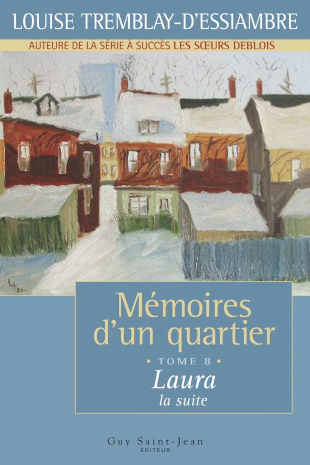 Big bigCover of Mémoires d'un quartier, tome 8: Laura, la suite