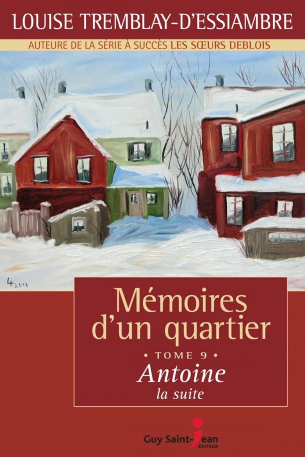 Big bigCover of Mémoires d'un quartier, tome 9: Antoine, la suite