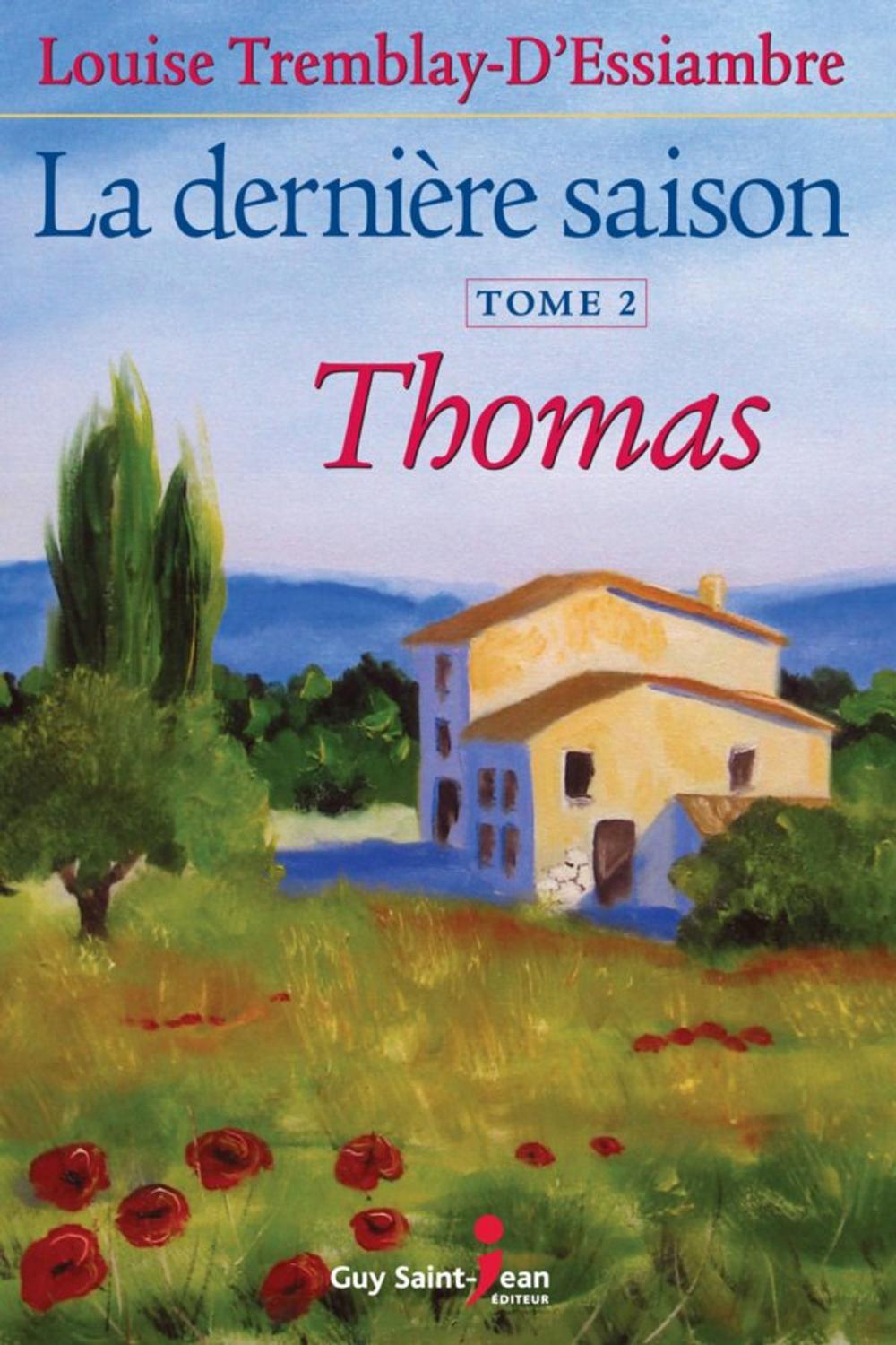 Big bigCover of La dernière saison, tome 2: Thomas