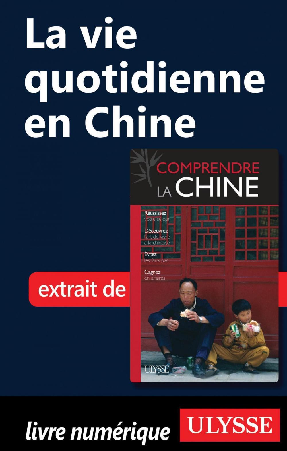 Big bigCover of La vie quotidienne en Chine