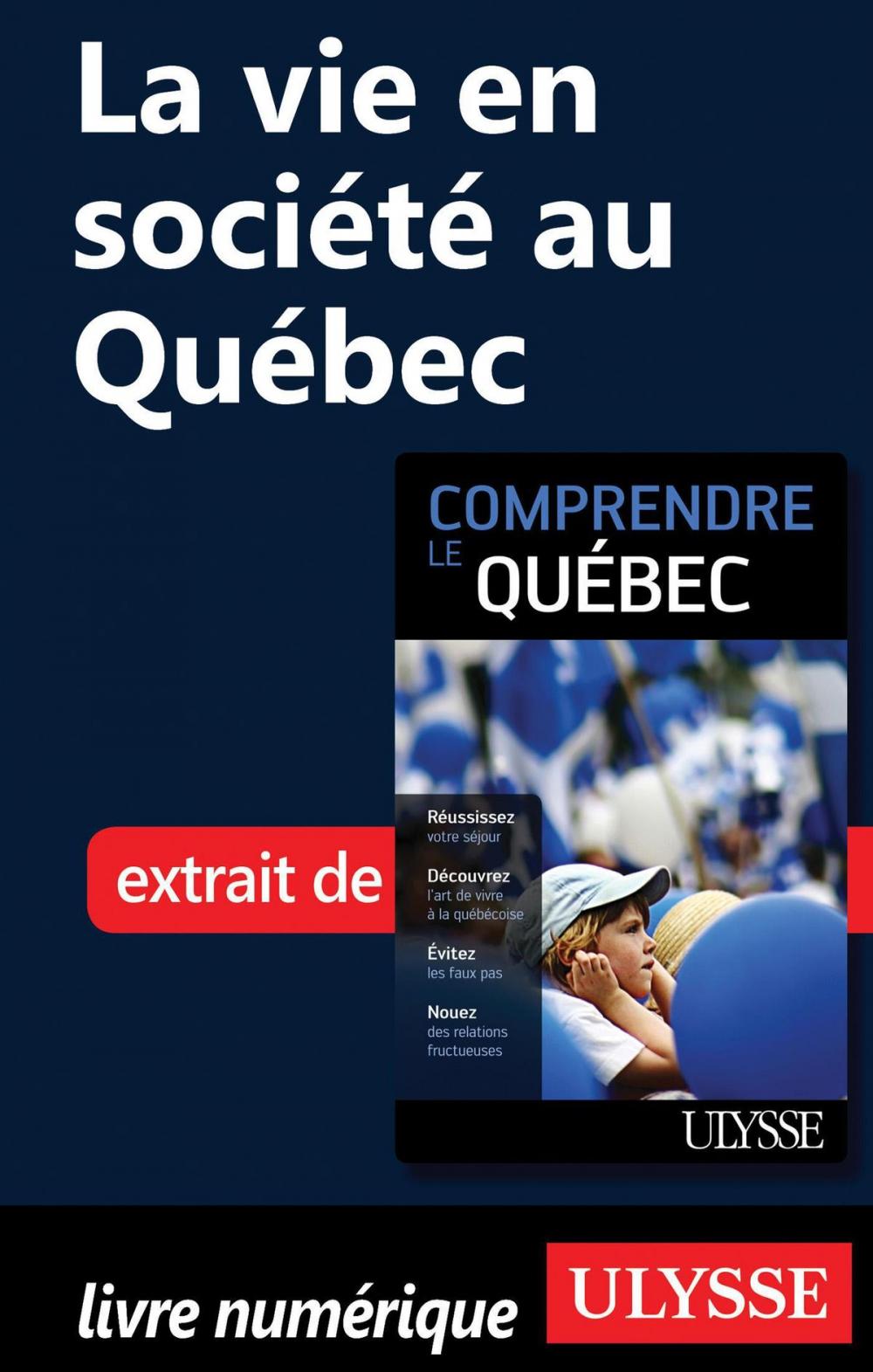 Big bigCover of La vie en société au Québec