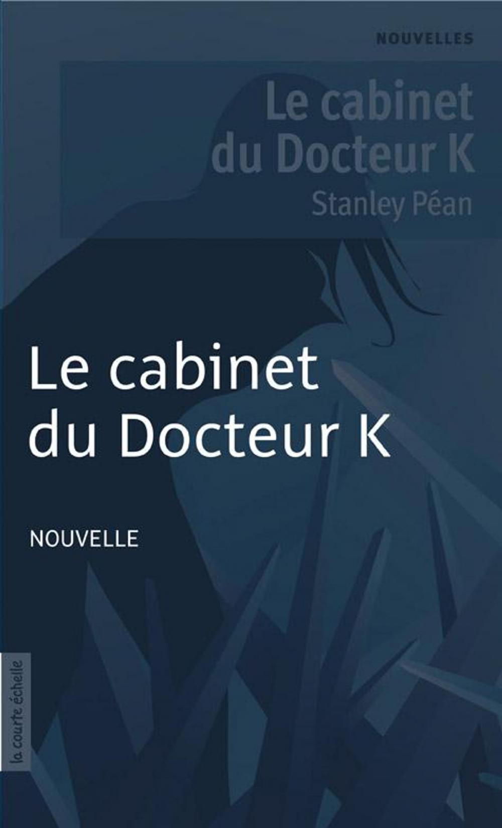 Big bigCover of Le cabinet du Docteur K