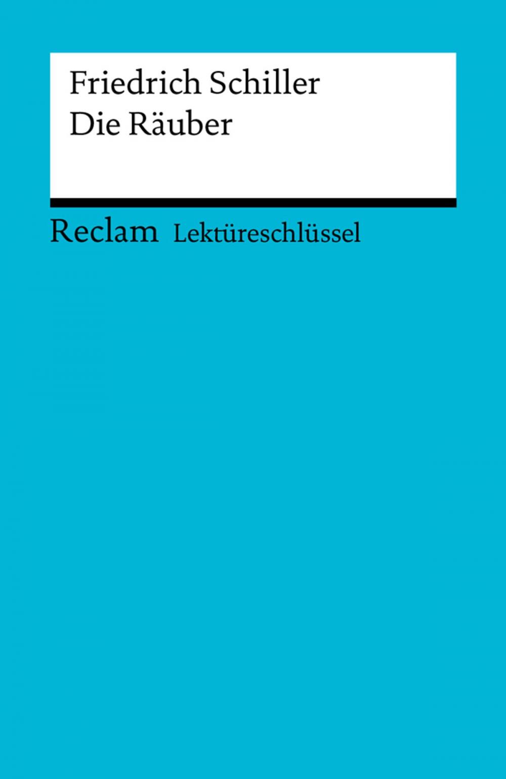 Big bigCover of Lektüreschlüssel. Friedrich Schiller: Die Räuber