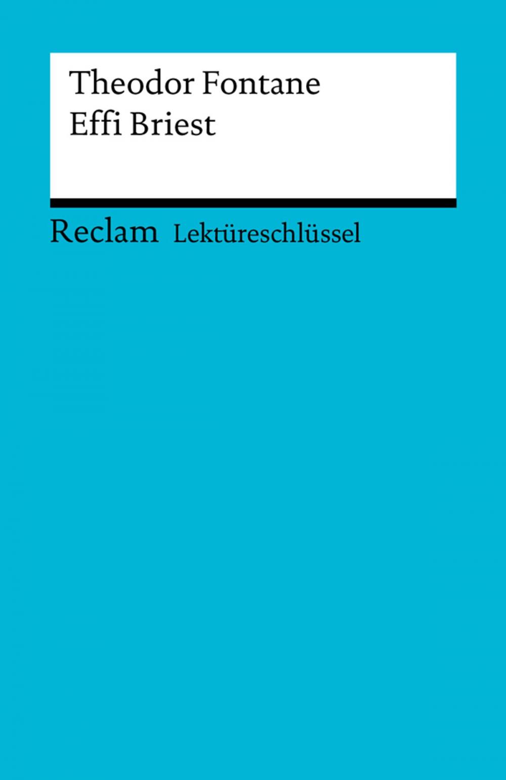 Big bigCover of Lektüreschlüssel. Theodor Fontane: Effi Briest