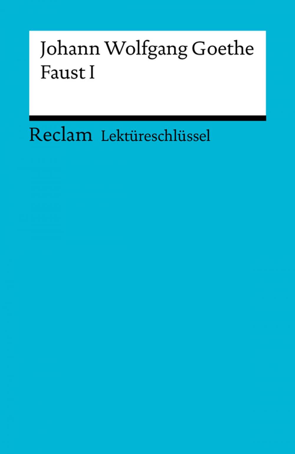 Big bigCover of Lektüreschlüssel. Johann Wolfgang Goethe: Faust I